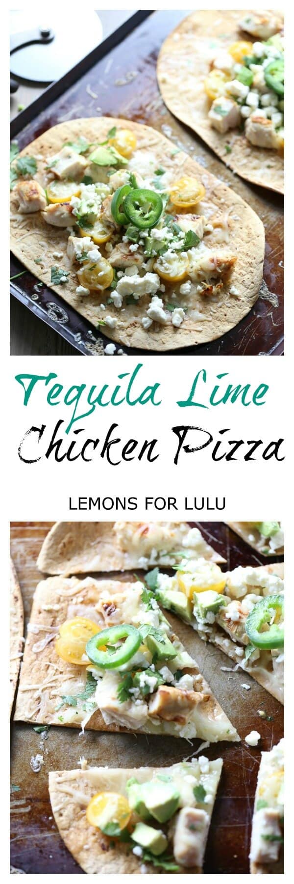 Flatbread pizza with tequila lime chicken is one easy dinner your whole family will love! lemonsforlulu.com