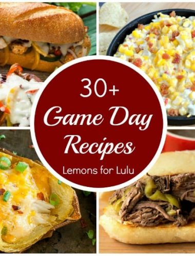 photo collage - over 30 simple game day recipe for your family to enjoy!