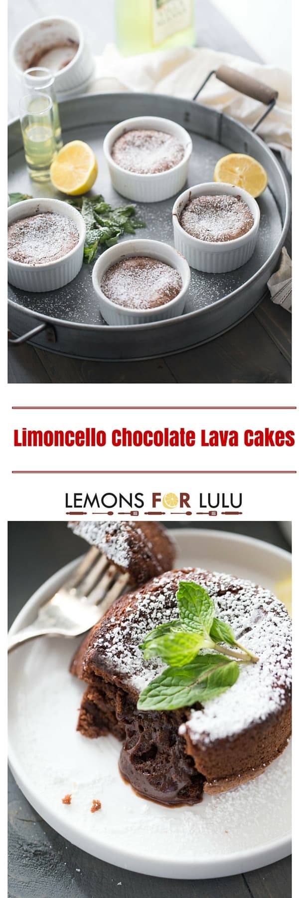 Limoncello Chocolate Lava Cake - This chocolate dessert is outrageous! It has a tender cake and gooey fudy center that has the subtelest taste of lemon! This easy molten lava cake recipe is elegant, impressive, but so simple