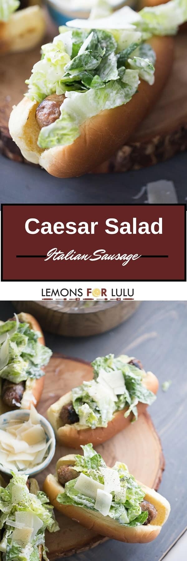 Caesar Salad is cool, crisp and creamy. This easy salad is the perfect counterpart to hot, grilled sausage!