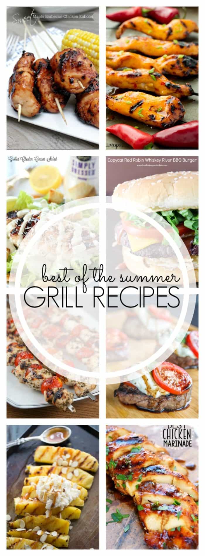 Grill recipes for summer!  These recipes feature fresh flavors that only summer can bring!