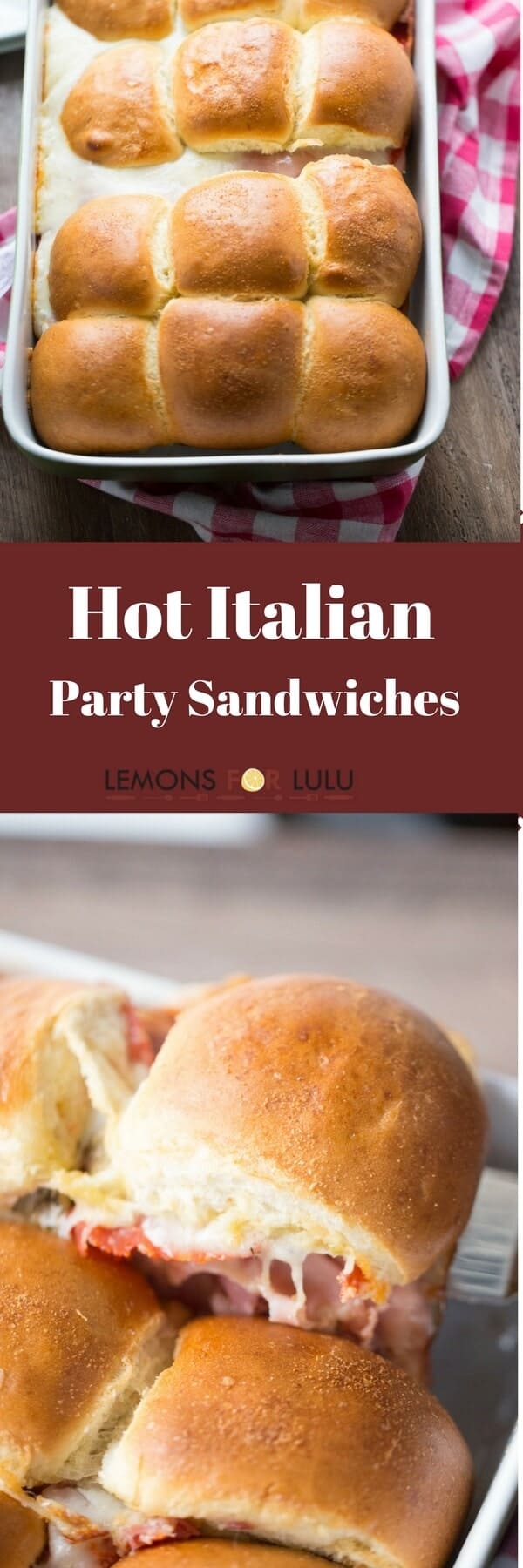 Party sandwiches are game a day great! These hot Italian sandwiches are going to be a hit wherever they are served!