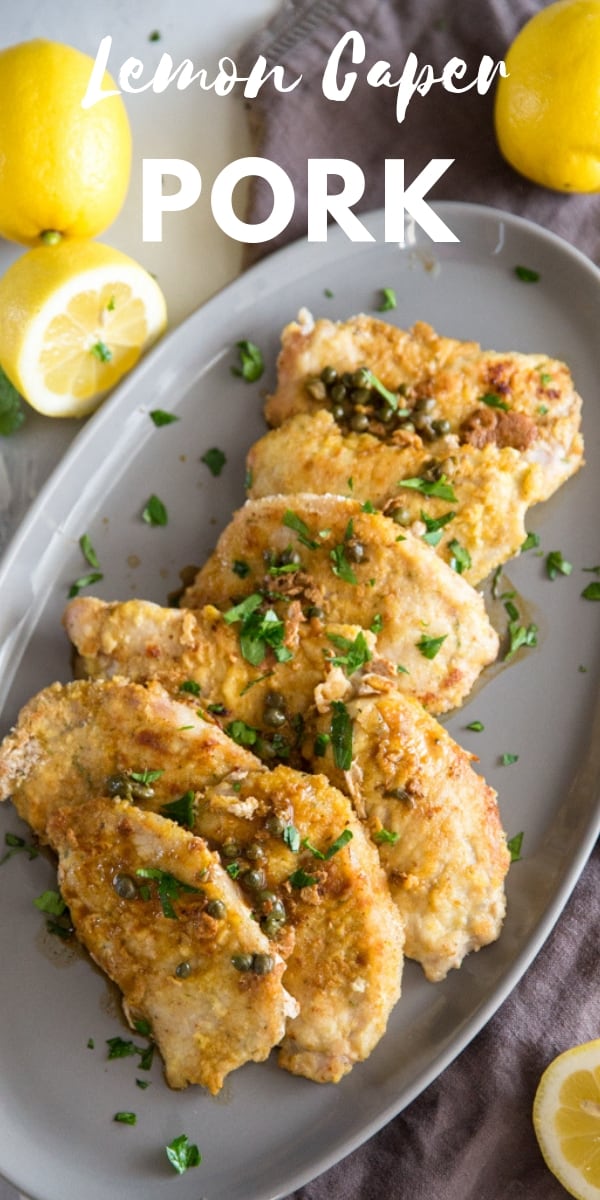 Pork Cutlets with Lemon Caper Sauce - LemonsforLulu.com