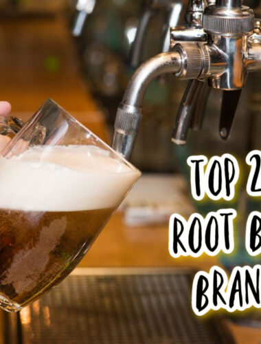The 20 Most Rootinest Tootinest Root Beer Brands